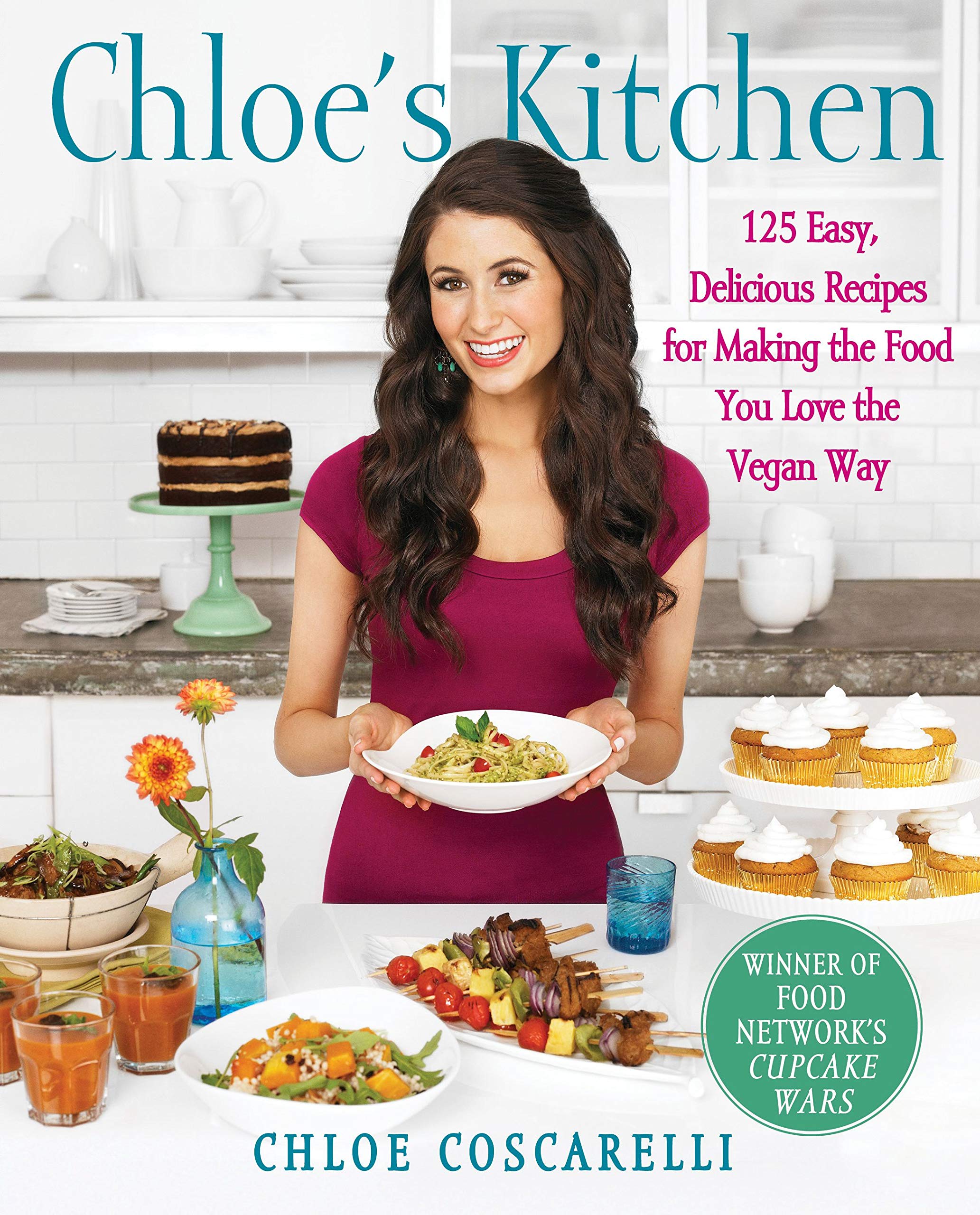 Transform Your Cooking with Chloes Kitchen: 125 Vegan Recipes