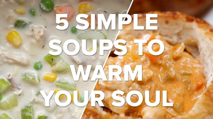 Simple Soup Kitchen Soup Recipes to Warm Your Soul