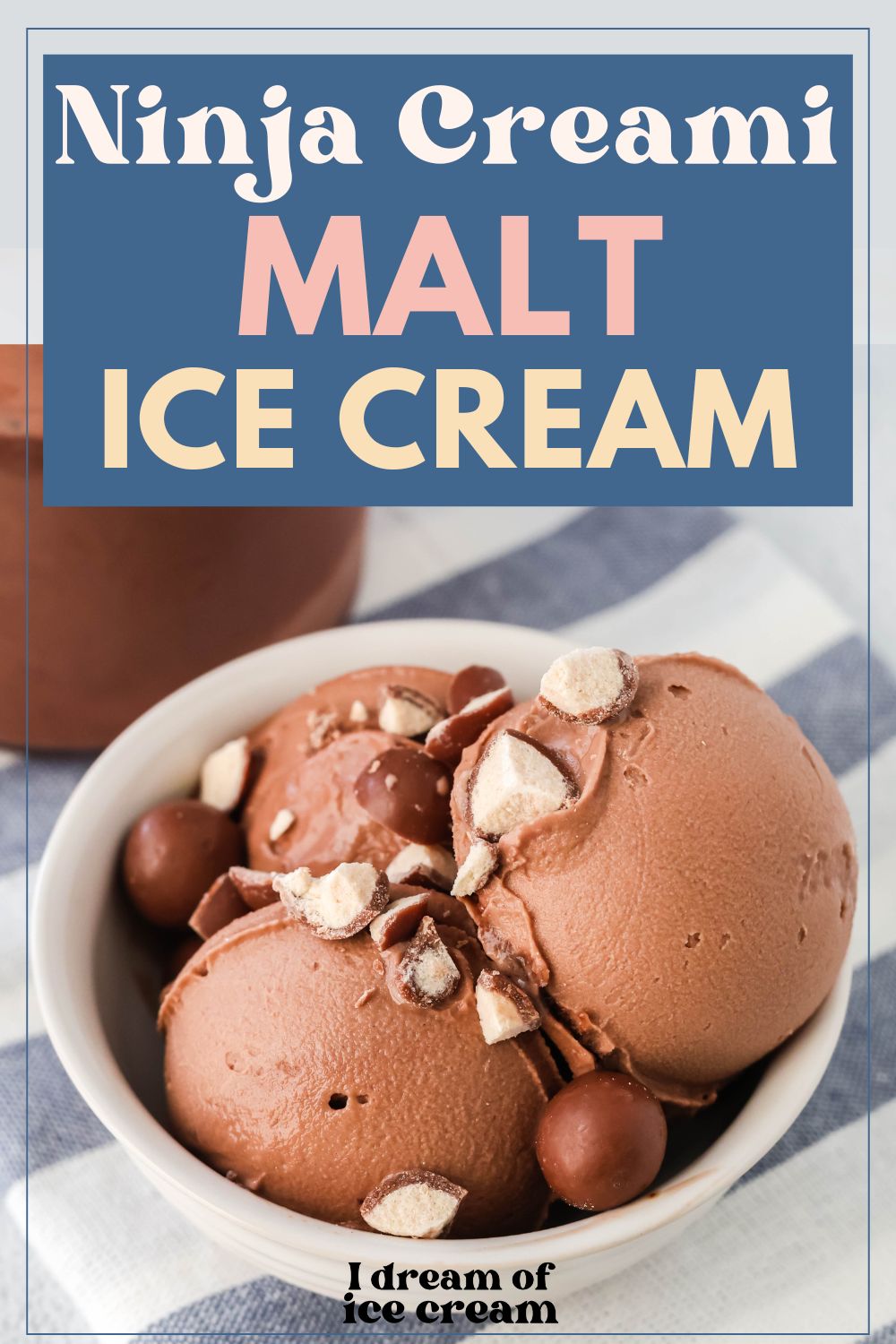 Easy Chocolate Malt Ice Cream Recipe with Ninja Creami