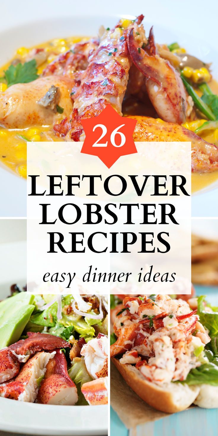 26 Delicious Leftover Lobster Recipes You Need to Try