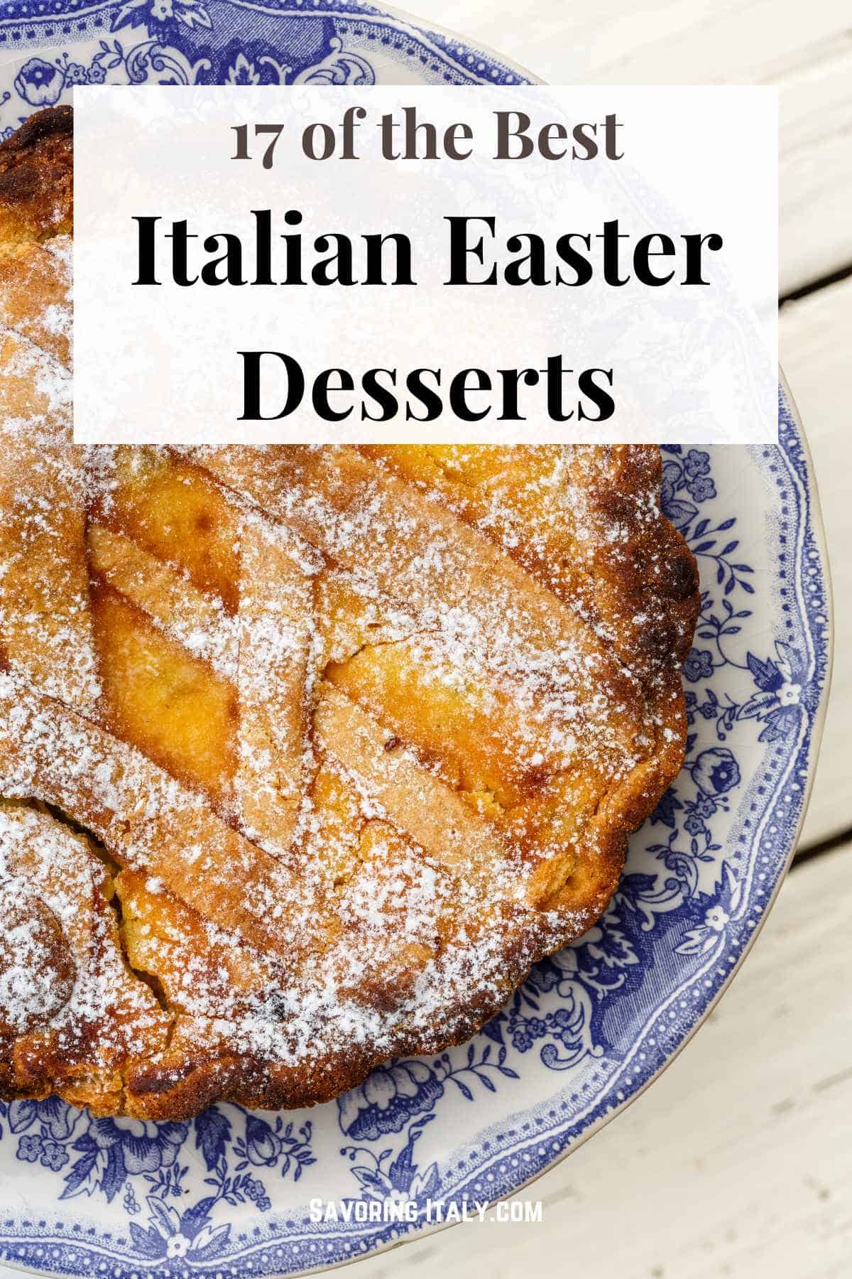 Traditional Italian Easter Desserts: Delicious Recipes for Your Feast