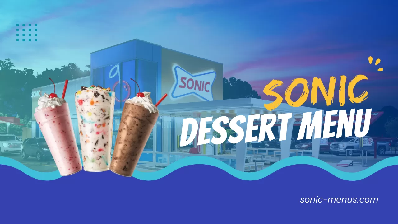 Sonic Desserts 2024: What Sweet Treats Are Coming?
