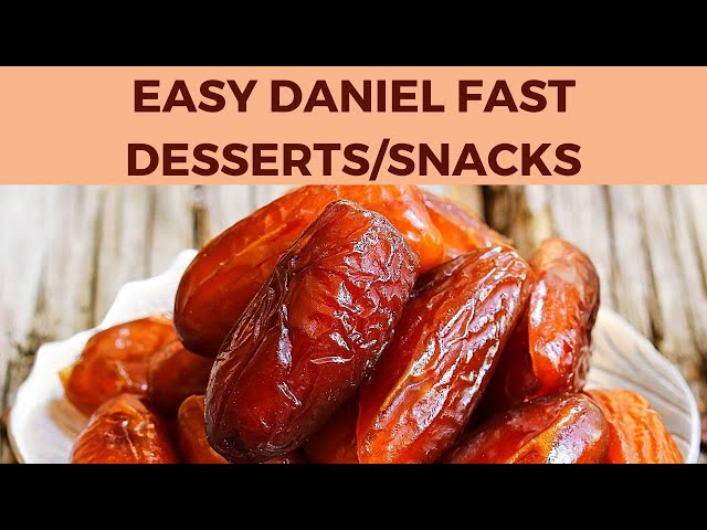Looking for Easy Daniel Fast Desserts? Try These Simple Recipes