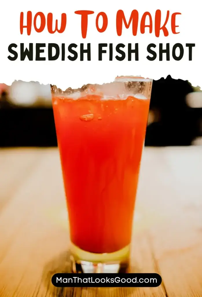 How to Make a Swedish Fish Shot? Simple Guide with Basic Ingredients List