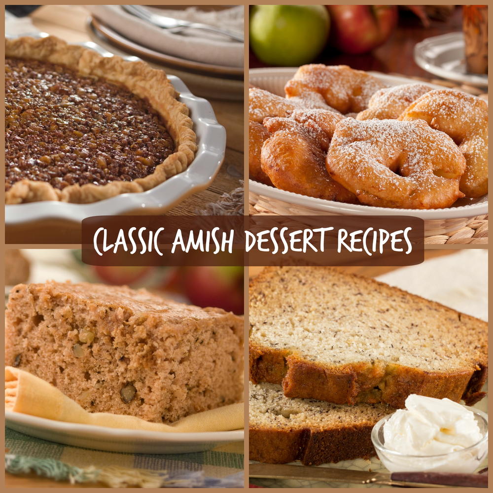 Want to Make Amish Desserts? Here are Easy Recipes Everyone Will Enjoy!