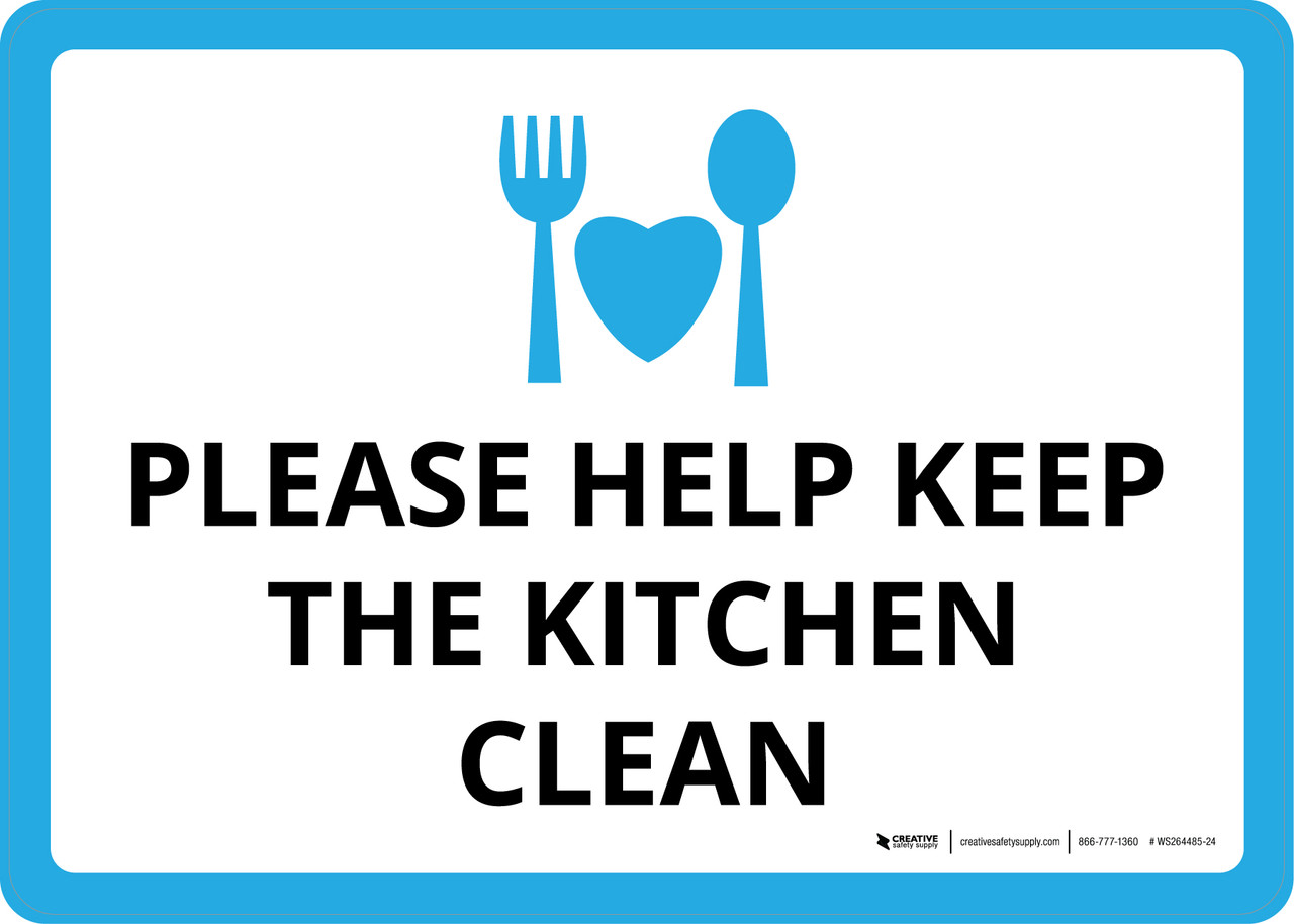Keep Clean Kitchen Signs: Best Practices for Kitchen Cleanliness!