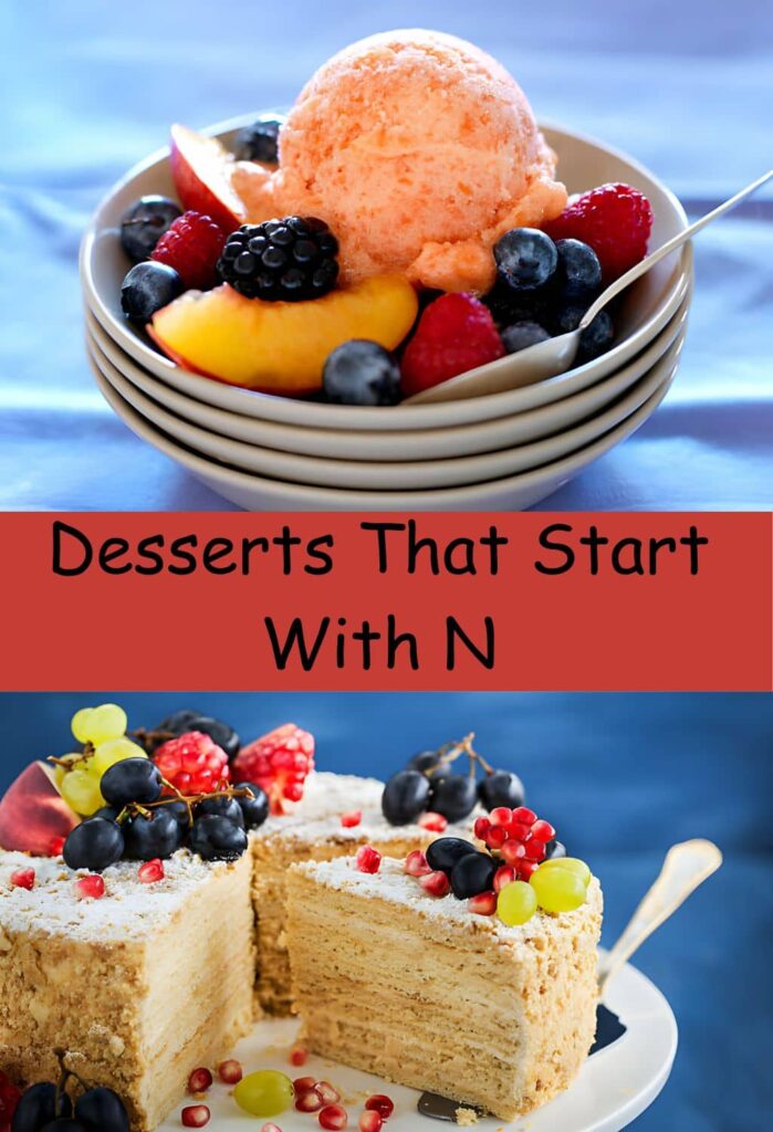 Top Desserts That Start With N: Check Out the Best N dessert.