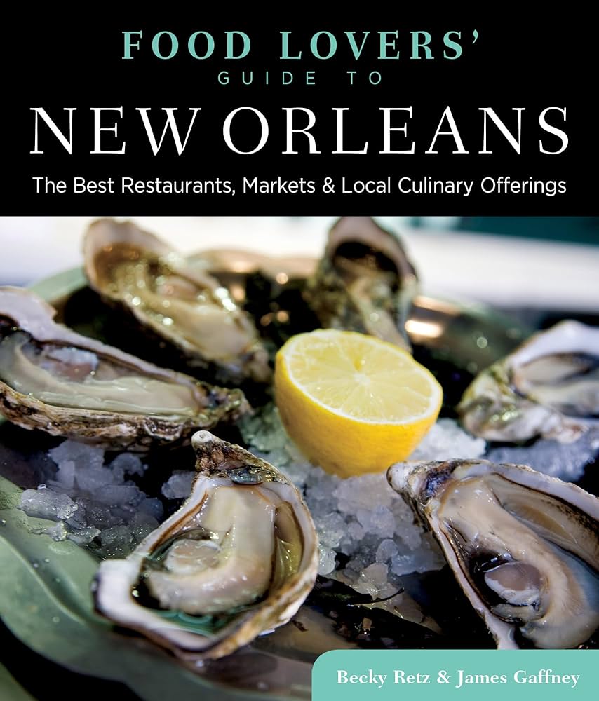 Exploring Nola Cuisine: A Food Lovers Guide to New Orleans