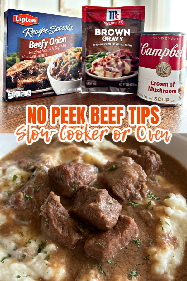Best 3 Ingredient No Peek Beef Tips: Super Tender (Family Favorite)